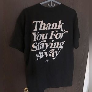 “Thank You for Staying Away” T-shirt